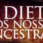 Livro: A Dieta dos Nossos Ancestrais
