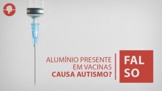 Alumínio presente em vacinas causa autismo?